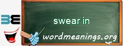 WordMeaning blackboard for swear in